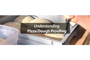 Understanding Pizza Dough Proofing